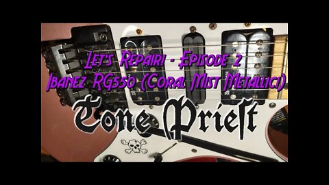 LETS REPAIR! - EPISODE 2: IBANEZ RG550 (CORAL MIST METALLIC!)