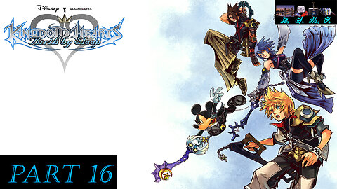 Kingdom Hearts - Birth By Sleep Playthrough 16