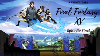 A King's Tale: Final Fantasy XV episodio Final