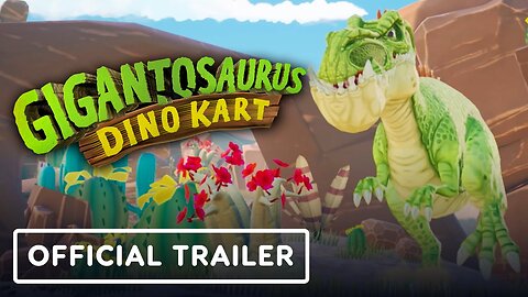 Gigantosaurus: Dino Kart - Official Launch Trailer