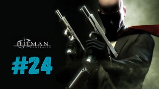 GIVE THEM ALL YOU GOT! | HitMan 2 - Part 24