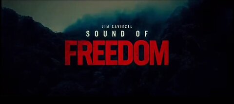 "Sound Of Freedom" (Official Trailer)