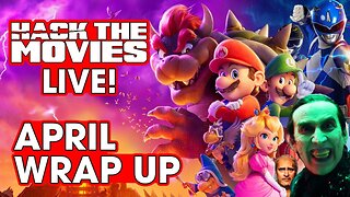 April 2023 Wrap Up – Hack The Movies Live