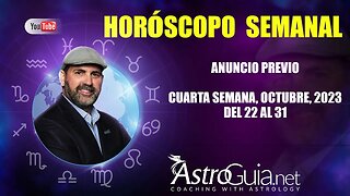 ANUNCIO DEL HORÓSCOPO SEMANAL DEL 15 AL 21 DE OCTUBRE 2023.