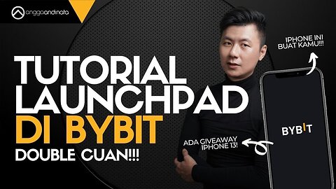 Tutorial Launchpad Bybit + Giveaway Iphone 13