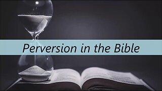 Perversion in the Bible