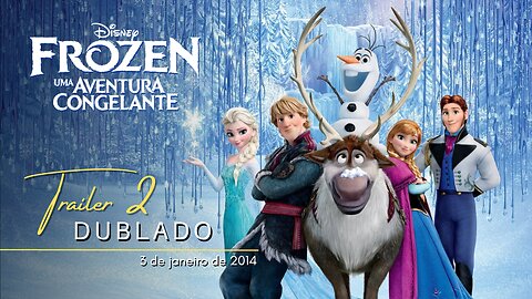 Frozen: Uma Aventura Congelante | Trailer oficial 2 | Dublado | 2013