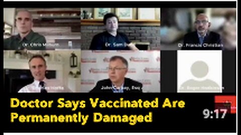 Doctor Says Vaccinated Are Permanently Damaged