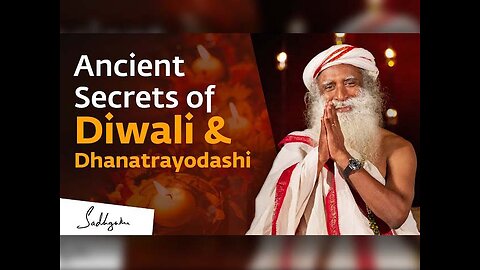 Ancient Secrets of Diwali & Dhanatrayodashi | Sadhguru