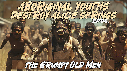 Indigenous Aboriginal Youths Rampage Through An Australian Town. MOVIE: CIVIL WAR