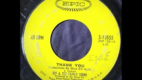 Sly & The Family Stone – Thank You (Falettinme Be Mice Elf Agin)