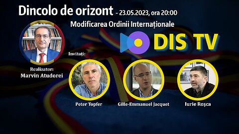 Dincolo de Orizont din 23.05.2023 cu Peter Topfer, Gille-Emmanuel Jacquet și Iurie Roșca