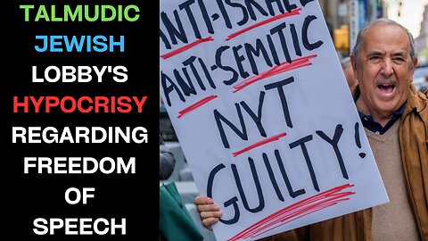 Talmudic JudeoSatanist Lobby's Double Standards On Free Expression