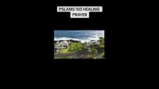 Pslams 103 Healing Prayer