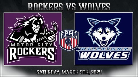 Motor City Rockers vs Watertown Wolves 3/9/24