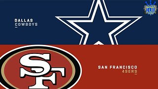 Cowboys vs 49ers | Who needs this game More