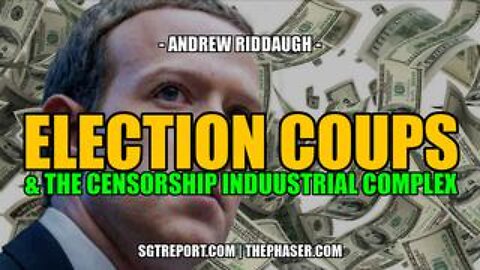 ELECTION COUP & THE DEEP STATE INDUSTRIAL COMPLEX -- Andrew Riddaugh