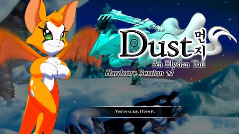 Dust: An Elysian Tail | Fidget Cold With The Cold (Session 12) [Old Mic]