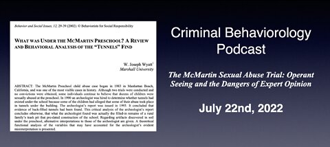 The McMartin Sexual Abuse Trial: Operant Seeing and the Dangers of Expert Opinion - 7.22.2022