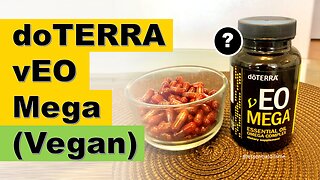 doTERRA vEO Mega (Omega 3 Supplement) Benefits and Uses