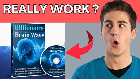 BILLIONAIRE BRAIN WAVE PROGRAM - Does Really Work? ((⚠️ATTENTION!!!⚠️)) Billionaire Brain Reviews