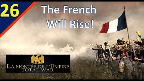 I Swear this was "Planned" l France l TW: Napoleon - La montée de l'Empire Mod l Ep. 26