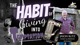 The Habit of Giving into Temptation