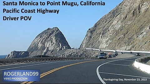 PCH Drive Santa Monica to Point Mugu, Thanksgiving Day, 2023