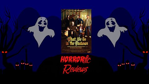 HORRORific Reviews What We do in the Shadows