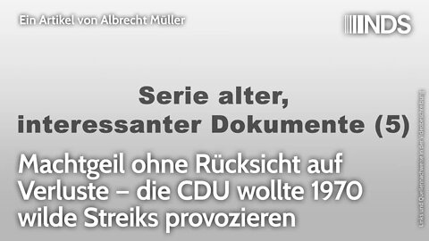 Machtgeil ohne Rücksicht auf Verluste – CDU wollte 1970 wilde Streiks provozieren | Albrecht Müller