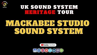 Official UK Sound System Heritage Mackabee Studio Intl Sound System