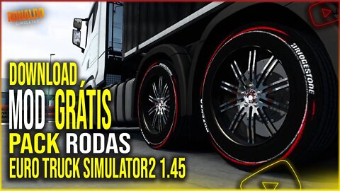 ▶️ETS2 1.45 PACK DE RODAS PARA CAMINHÕES E REBOQUES EURO TRUCK SIMULATOR 2 1.45