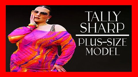 🔴 Fashion's FEARLESS Icon: Tally Sharp's Journey to Body Acceptance