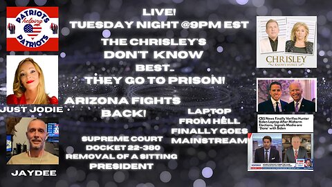 Laptop from Hell goes Mainstream,Arizona fights back, Scotus docket Removal of a sitting President! Chrisley's Know Prison!