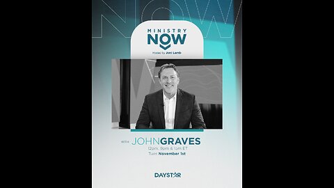 John Graves on Daystar Network's Ministry Now
