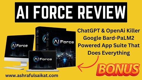 Ai Force Review ⚠️ Full OTO Details + Bonus — (App By Ganesh Saha)