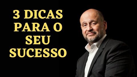 Clovis de Barros Filho -3 Dicas Para o Sucesso.