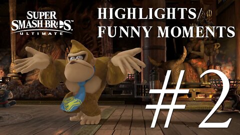 Super Smash Bros. Ultimate Highlights/Funny moments #2