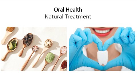 Oral & Dental Health - Natural & Alternative Treatment