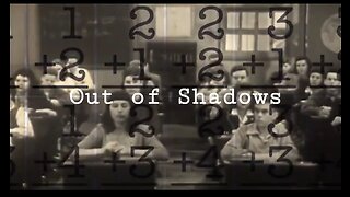 Out of Shadows