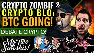 Debate Crypto: Bitcoin & Crypto Market: Brace for a Massive Unexpected Price Surge?! w/ Crypto Zombie!