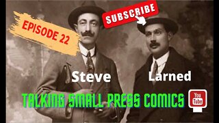 Talking Small press Comics Episode 22