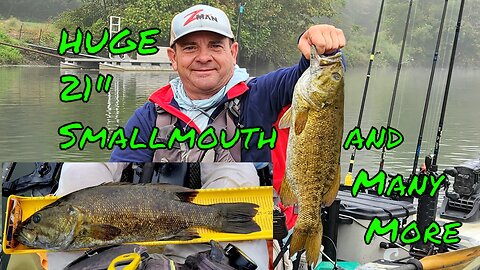 Huge 21" Smallmouth and many more!