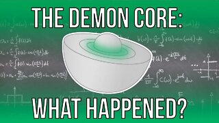 What was the Demon Core?