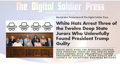 White Hats Arrest 3 of 12 Deep State Jurors