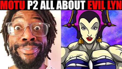 Kevin Smith Reveals 2nd Half Of Masters Of The Universe: Revelation is About EVIL-LYN! WOKE TRASH!