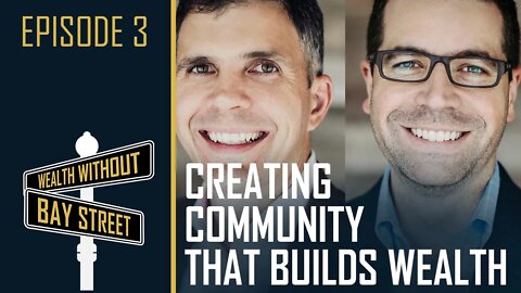 An Infinite Banking Community That Builds Wealth | Wealth Without Bay Street & Wall Street Crew