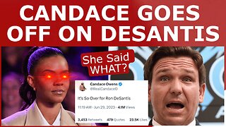 Candace Owens TORCHES DeSantis & His 2024 Campaign | Here's Why She's 100% Right