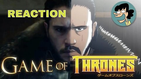 IF GAME OF THRONES WAS AN ANIME REACTION