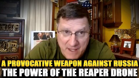 Scott Ritter - The Advanced Capabilities of the Reaper Drone